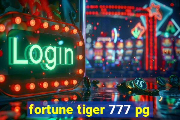 fortune tiger 777 pg